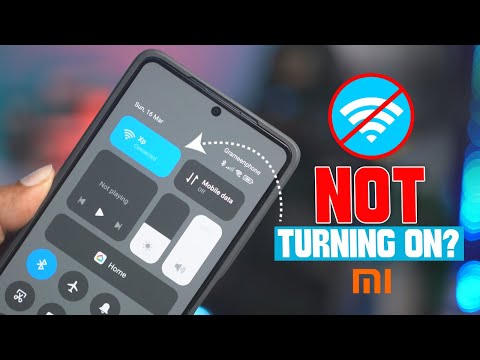 How to Fix WiFi Won’t Turn On Xiaomi Device | Xiaomi WiFi Issue Solution