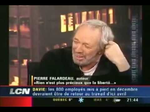 Pierre Falardeau - Entrevue avec Denis Lévesque en Mars 2009 -