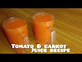 carrot & tomato juice recipe| try this delicious summer refreshing and healthy by tastycook