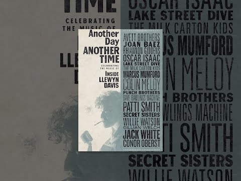 Another Day, Another Time - Celebrating the Music of Inside Llewyn Davis (OmU)