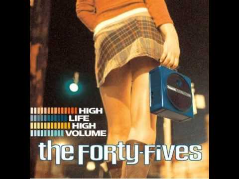The Forty-Fives 