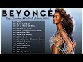 BEYONCÉ Greatest Hits Full Album NO ADS Top 30 Best Songs Of BEYONCÉ HQ 2022