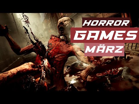 Best Horror Games | März | 2023 | Trailer-Rotation | die besten Horrorspiele im März