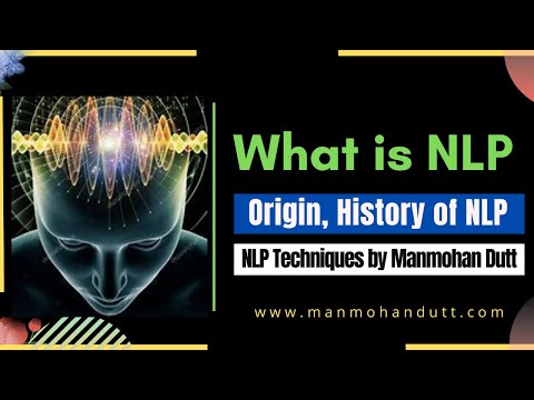 What is NLP | Origin and History | NLP Techniques In Hindi | Manmohan Dutt