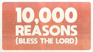 10,000 Reasons