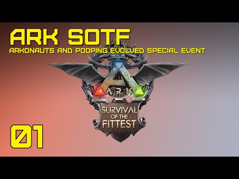 ARK Survival of the Fittest with ARKonauts and Pooping Evolved - Episode 1