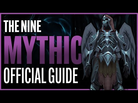 The Nine Mythic Guide - Sanctum of Domination Raid - Shadowlands Patch 9.1
