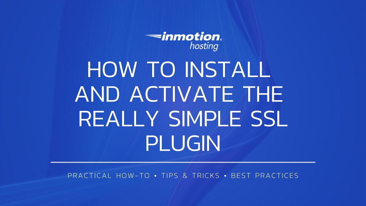 How to Install and Activate the Really Simple SSL Plugin