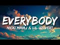 Everybody *Lyrics* Nicki Minaj ft Lil Uzi Vert