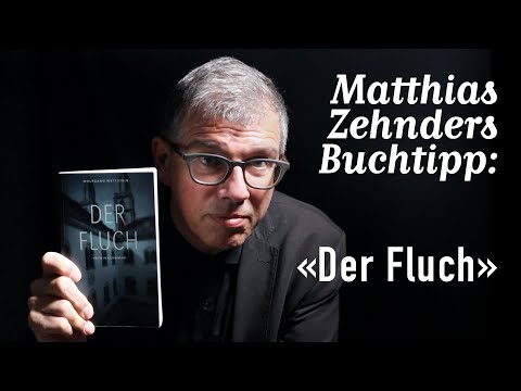 Mein Buchtipp: «Der Fluch» von Wolfgang Wettstein