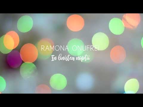 Ramona Onufrei - În liniştea nopţii