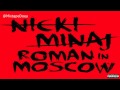 Nicki Minaj - Roman in Moscow Instrumental (+ ...