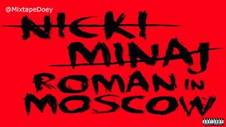 Nicki Minaj - Roman in Moscow Instrumental (+ Download Link )