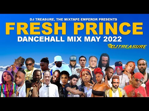 Dancehall Mix 2022: Dancehall Mix May 2022 Raw: FRESH PRINCE - Intence, Vybz Kartel, Savage Savo