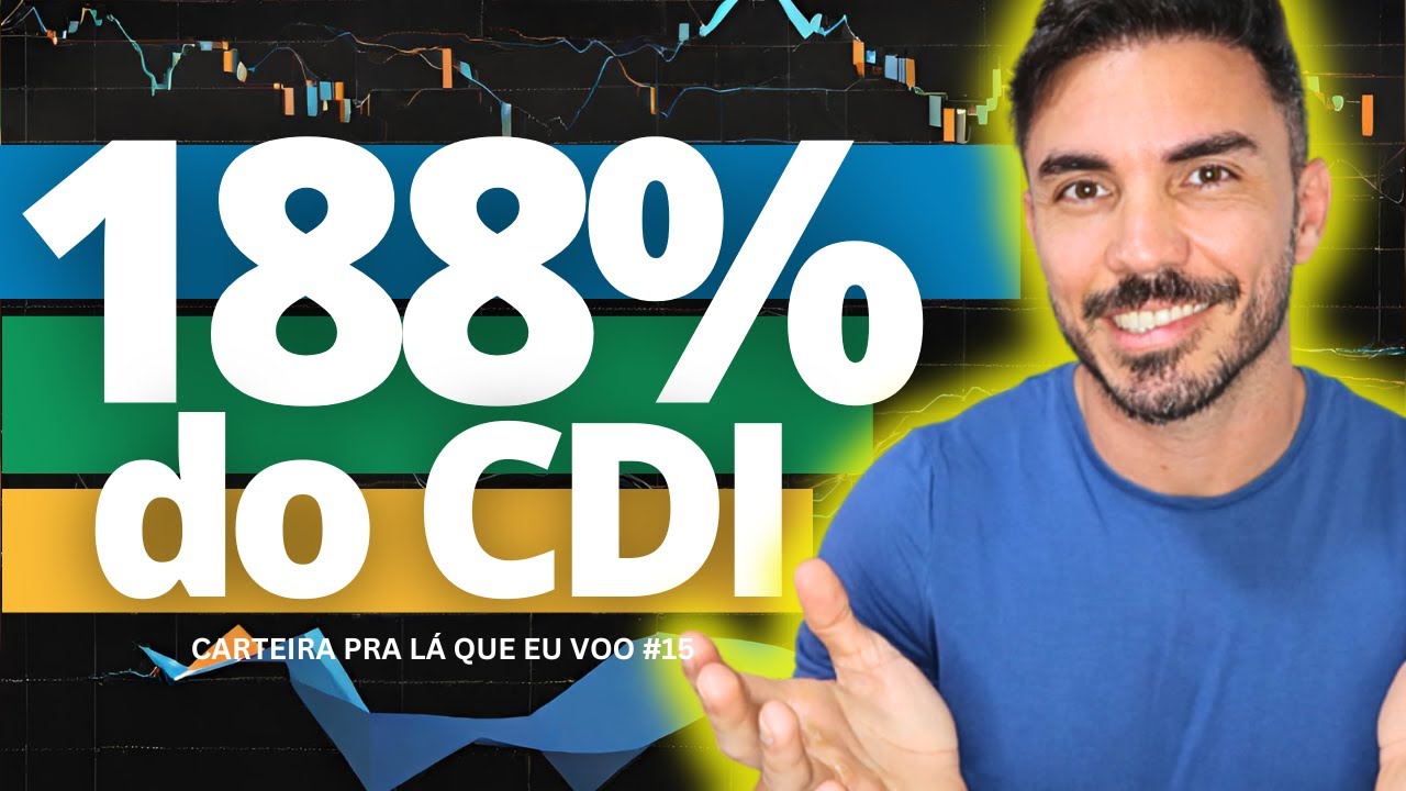 188% do CDI: O Jeito Mais Fácil de Investir | CARTEIRA PRA LÁ QUE EU VOO #15