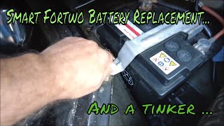 Smart Fortwo Battery replacement and First Tinker
