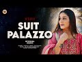 SUIT PALAZZO Sudama Tinu Shayar Latest New Haryanvi Song 2025