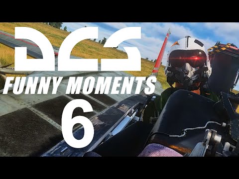 DCS FUNNY MOMENTS 6