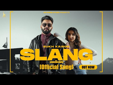 Poster slang the unknown lyrics – sukh kairon