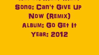 Mary Mary- Can&#39;t Give Up Now (Remix)