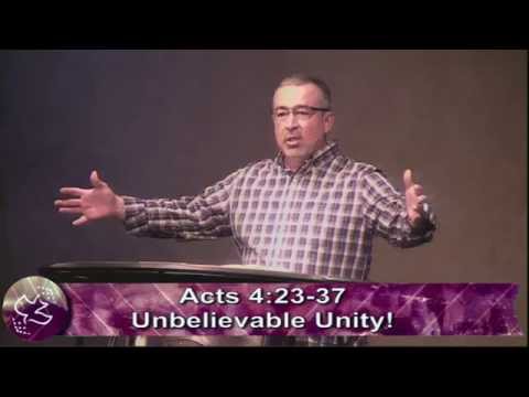 Acts 4:23-37 Unbelievable Unity!