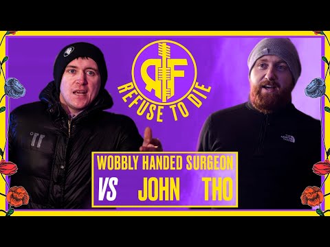 Wobbly Handed Surgeon vs John Tho