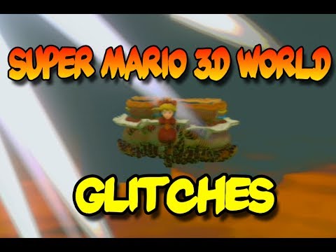 Super Mario 3D World Glitches