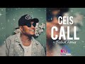 CEIS CALL MITETE TOLOCH REMIX 2025