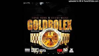 Tone Tone Feat. Gucci Mane - Gold Rolex