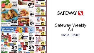 Safeway Weekly Ad 06/03 - 06/09