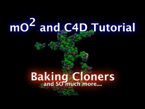mO2 and C4D Tutorial - Baking Cloners and So Much More....