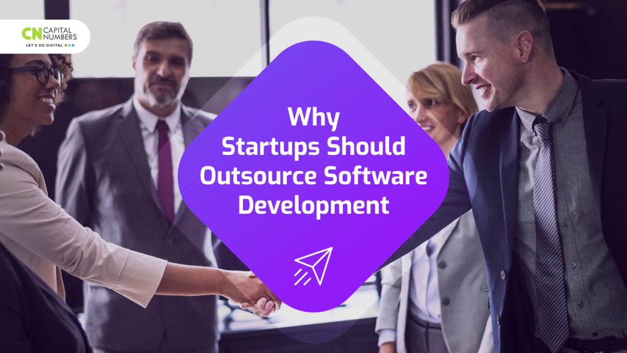Why Startups Should Outsource Software Development