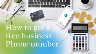 How to get a free business phone number