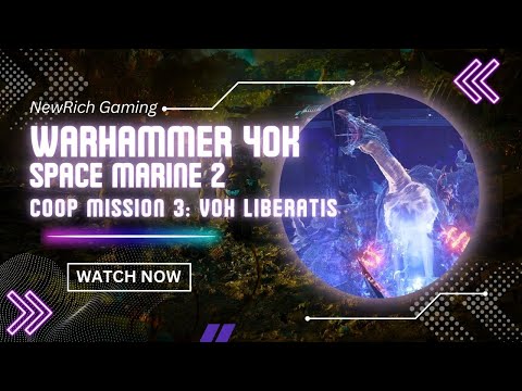 Warhammer 40,000: Space Marine 2 - Co-op Mission “Vox Liberatis” | Tyranids & Chaos Double Threat!