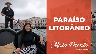 Patty Leone conhece Veneza, a cidade dos casais apaixonados | MALA PRONTA