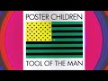Poster Children- Tool Of The Man (Side One)