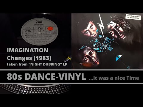 Changes - IMAGINATION (1983) | from the "Night Dubbing" VINYL-LP