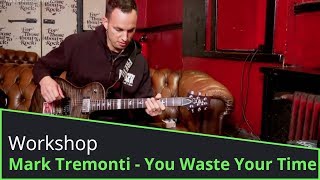 Tremonti - You Waste Your Time - Video Tutorial with Mark Tremonti (Tabs in link below)