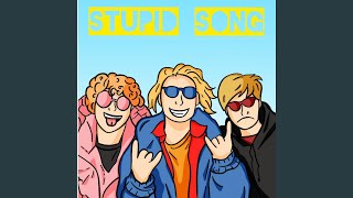 Stupid Song Music Video
