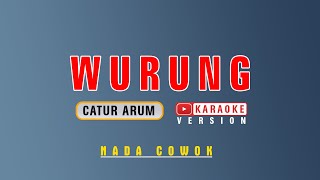 Download lagu Wurung - Karaoke | Nada Cowok mp3