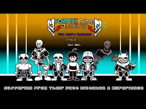 Former Time Quartet:The Void's Reminder Phase 1 Suffering From Their Past Mistakes & Experience
