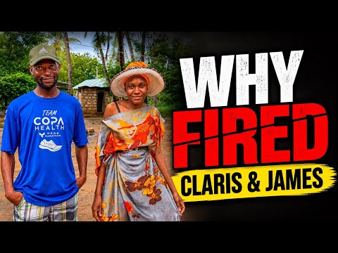 Why We Fired Claris & James | The Truth Behind Our Decision. African village life 
