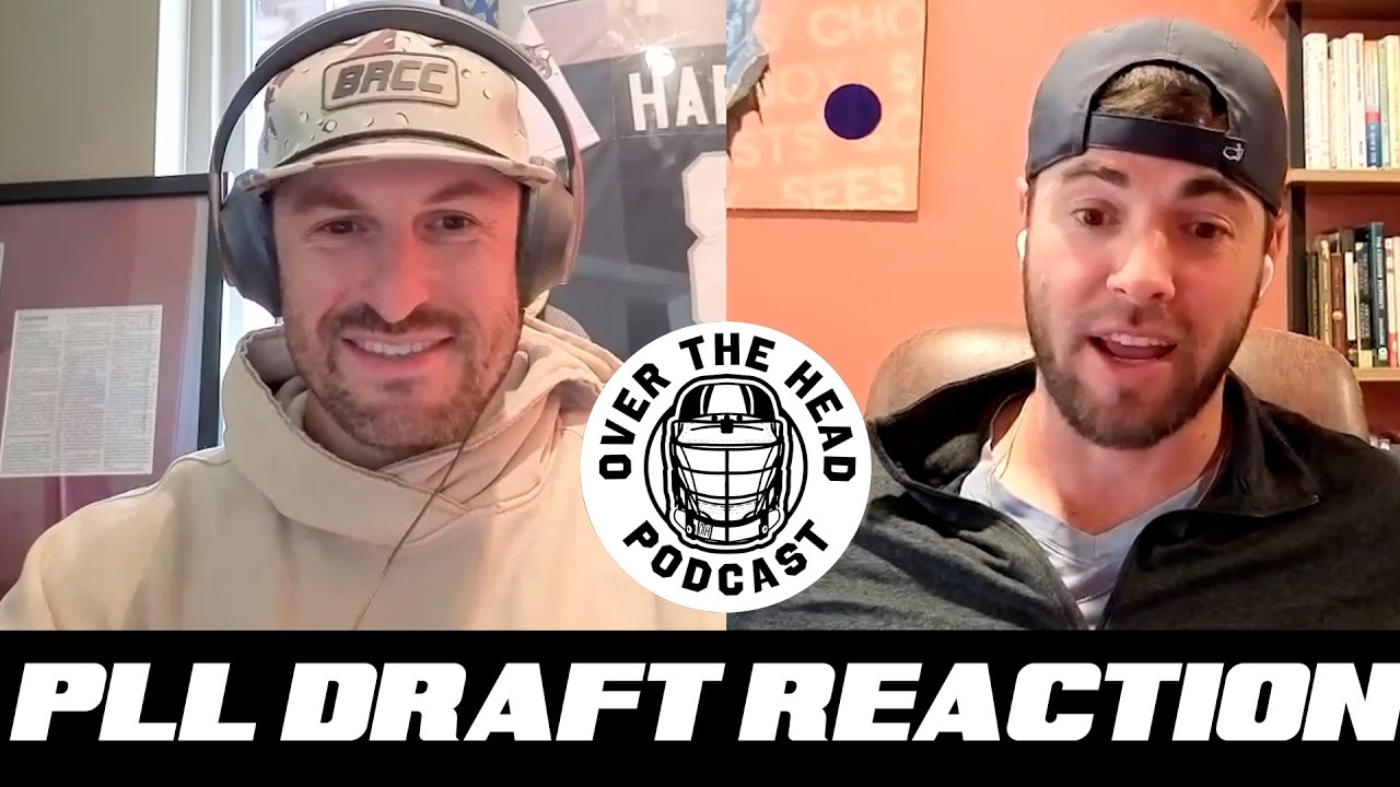 PLL Draft Recap, Training Camp Preview, & Top College Storylines | Over the Head Podcast