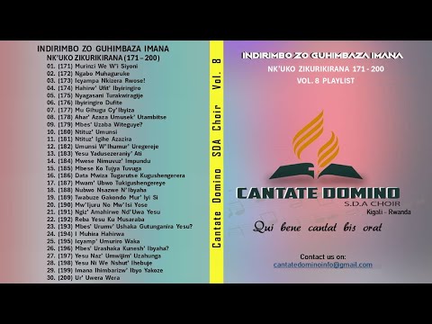 Volume 8 Indirimbo zo Guhimbaza Imana, Nk'uko zikurikirana 171 -  200 by Cantate Domino SDA Choir