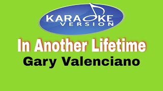 In another lifetime - Gary Valenciano KARAOKE