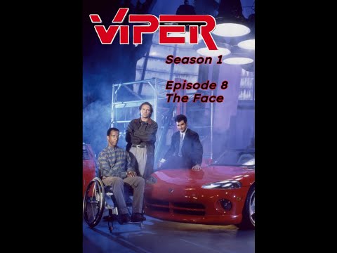 Viper S01E08 The Face