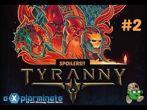 Lets Try: Tyranny Part 2. Meeting the Archons. Magic System