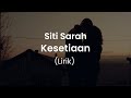 Kesetiaan - Siti Sarah (by Afiq Adnan) + Lirik