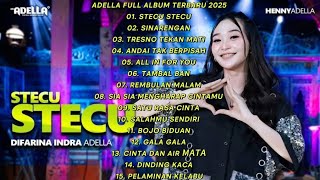 Download lagu Adella Full Album Terbaru 2025 | Stecu Stecu, Sinarengan, Tresno Tekan Mati mp3