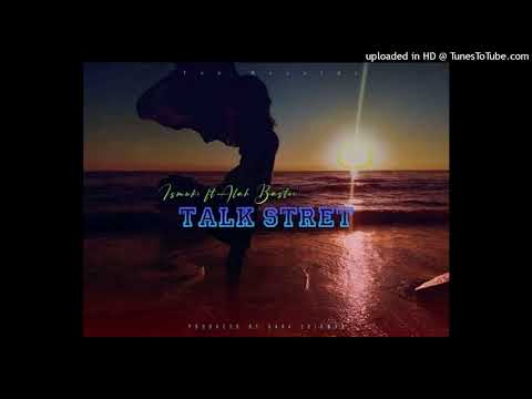 Ismuki - Talk Stret Ft Alahbasta ( official Audio)